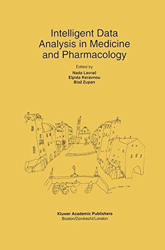 Download Intelligent Data Analysis in Medicine and Pharmacology (The Springer International Series in Engineering and Computer Science)
