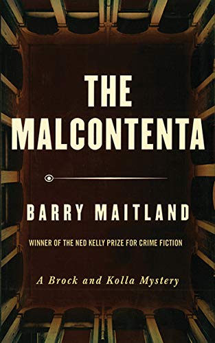 The Malcontenta (Brock And Kolla Mysteries Book 2) by [Maitland, Barry]
