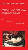 Image de La femme au cabriolet rouge (Le quintete du crime t. 4) (French Edition)