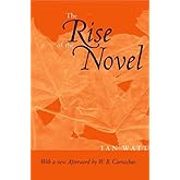 The Rise of the Novel: Studies in Defoe, Richardson and Fielding