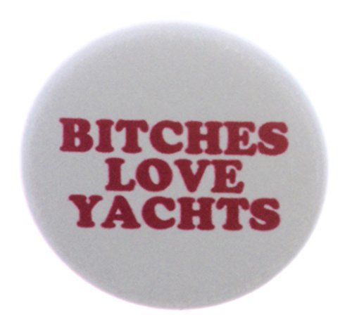 A&T Designs - Bitches Love Yachts 2.25