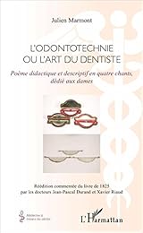 L' odontotechnie ou L'art du dentiste
