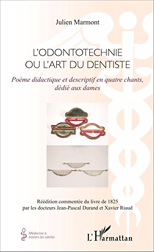 L' odontotechnie ou L'art du dentiste