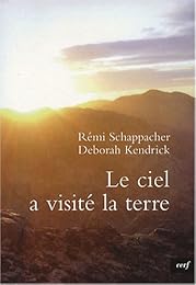 Le  ciel a visité la terre