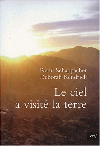 Le  ciel a visité la terre