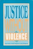 Justice Without Violence, , 1555874916