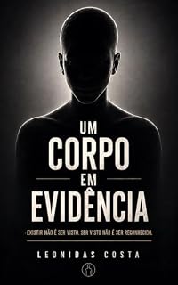 Livro UM CORPO EM EVIDÊNCIA: A MAQUIAGEM SOCIAL