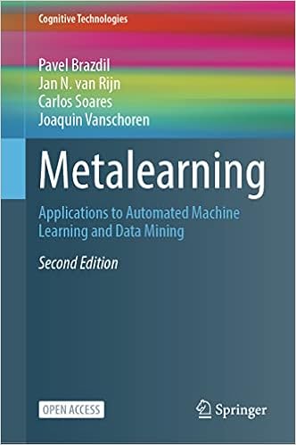 Metalearning: Applications to Automated Machine Learning and Data Mining (Cognitive Technologies)