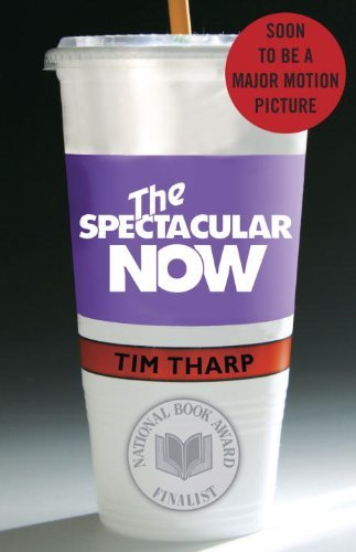 The Spectacular Now by Tharp, Tim [Knopf,2010] (Paperback) Reprint Edition