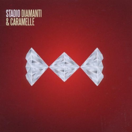 STADIO - Diamanti E Caramelle By Stadio - Zortam Music