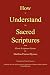 How to Understand the Sacred Scriptures by