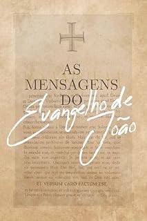 Livro As Mensagens Do Evangelho De João