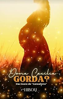Livro Dona Cecília Gorda? : Um conto de Antoniette (Histórias da família Rosenberg)