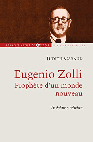 Eugenio Zolli : Prophète d'un nouveau monde by Judith Cabaud