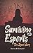 Surviving Esports: The Zyori Story by Andrew M Campbell