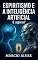 Livro Espiritismo e a Inteligência Artificial: E Agora?