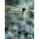 Insect Theatre
