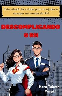 Livro Descomplicando o RH (Corporativo Sem Filtro: Uma Série de Sobrevivência)