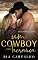 Livro Um Cowboy como Herança (Irmãos Cowboys Livro 1)
