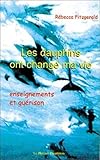 Les dauphins ont changé ma vie : Enseignements et guérison by 