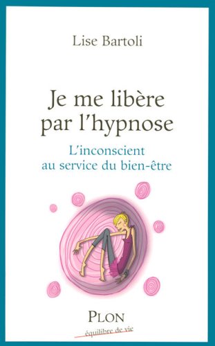 Je me libère par l'hypnose