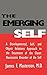 The Emerging Self: A Developmental Self & Object Relations Approach to the Treatment of the Closet Narcissistic Disorder of the Self