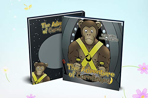 The Adventure of Cornflakes: Ape On The Run! by Kourtney Hunt