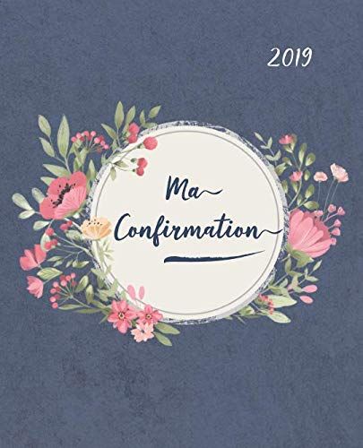 Ma Confirmation: Livre d'or pour une journée très spéciale | Album de souvenirs | Bonne chance, a by Olivia Voyage