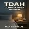 Livro TDAH: Como Dormir Melhor (Descubra o Poder por Trás do TDAH)