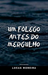 Livro Um fôlego antes do mergulho