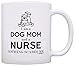 ThisWear Graduation Gifts for Nurse Gifts I am a Dog Mom and a Nurse Nothing Scares Me Funny Nurse Dog Gift 11oz Ceramic Coffee Mug with Handle