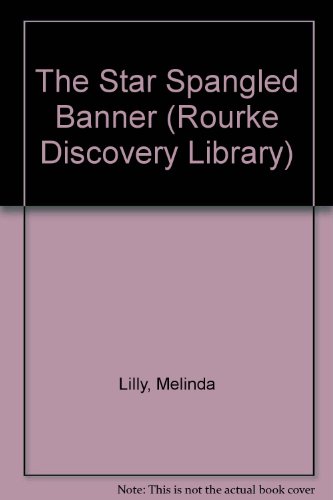 The Star Spangled Banner (Rourke Discovery Library)