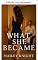 Livro O que ela se tornou (Um romance hotwife)