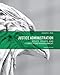 Justice Administration: Police, Courts and Corrections Management (7th Edition)