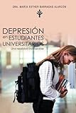 Image de Depresión en Estudiantes Universitarios: Una Realidad Indeseable (Spanish Edition)