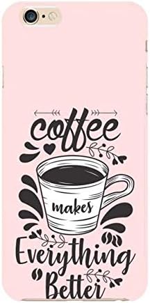 YuBingo Mobile Case for Apple iPhone 6 Plus and iPhone 6S Plus (Designer Printed Hard Plastic Back Cover, Coffee Makes Everything Better)