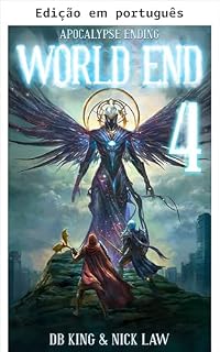 Livro O fim do apocalipse: Uma aventura LitRPG (Fim do mundo Livro 4)