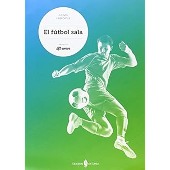 El fútbol sala - 9788476287880 El fútbol sala - 9788476287880