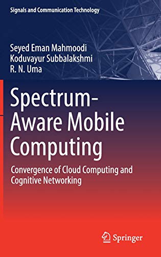 Spectrum-Aware Mobile Computing: Convergence of Cloud Computing and ...