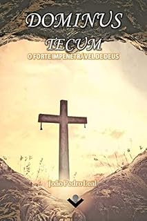 Livro Dominus Tecum: O forte impenetrável de Deus