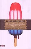 Image de In and Out of Crisis: The Global Financial Meltdown and Left Alternatives