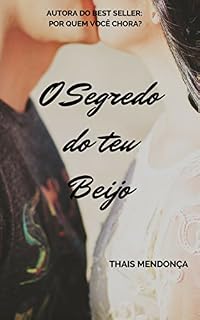 Livro O Segredo Do Teu Beijo