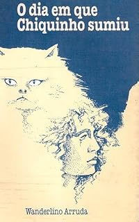 Livro O dia em que Chiquinho sumiu.