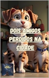 Livro Dois Amigos Perdidos na Cidade
