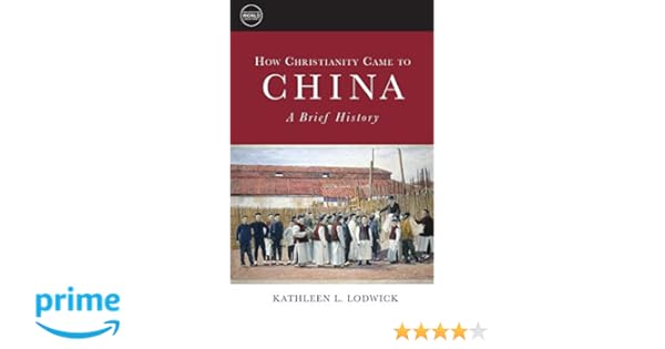 How Christianity Came To China A Brief History - 
