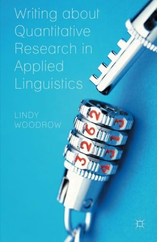 Writing about Quantitative Research in Applied Linguistics