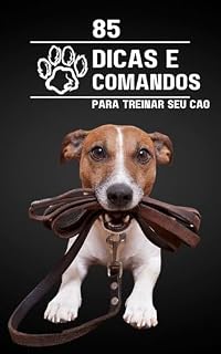 Livro 85 Dicas e comandos para treinar seu cão