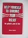 Help Yourself to Chronic Pain Relief: The Patient's Point of View by