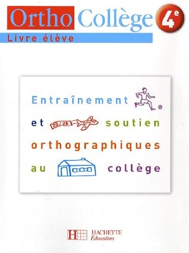 Download Orthocollège 4e : Livre de l'élève PDF