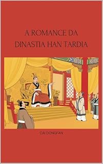 Livro A Romance da Dinastia Han Tardia